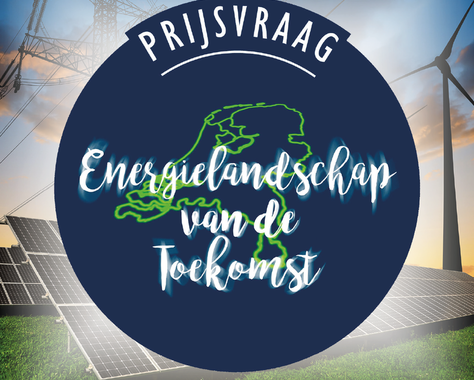 Prijsvraag Energielandschap van de Toekomst