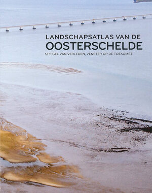 Landschapsatlas van de Oosterschelde